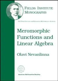 Meromorphic Functions and Linear Algebra (repost)