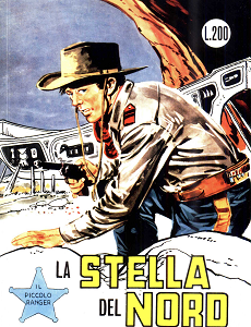 Il Piccolo Ranger - Volume 17 - La Stella Del Nord