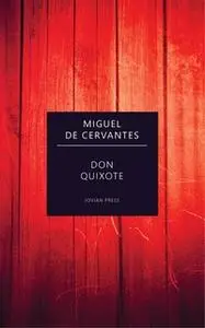 «Don Quixote» by Miguel de Cervantes