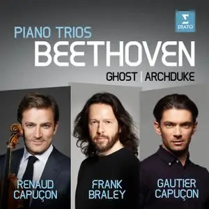 Renaud Capuçon, Gautier Capuçon, Frank Braley - Beethoven: Piano Trios No. 5, "Ghost" & No. 7, "Archduke" (2020) [24/96]