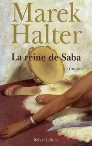La Reine de Saba – Marek Halter