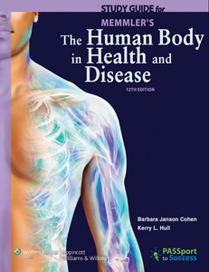 Memmler's the Human Body in Health and Disease (12th edition)