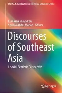 Discourses of Southeast Asia: A Social Semiotic Perspective (Repost)