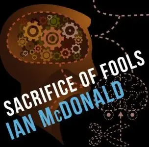 Sacrifice of Fools [Audiobook]