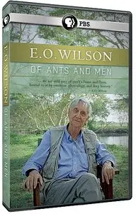 PBS - E.O. Wilson: Of Ants and Men (2015)