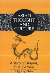 A Study of Dragons, East and West (Asian Thought and Culture) (repost)