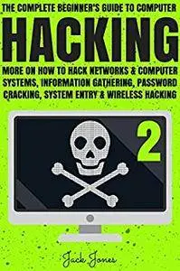 Hacking: The Complete Beginner’s Guide To Computer Hacking