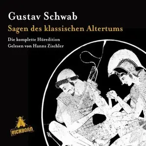 Gustav Schwab - Sagen des klassischen Altertums