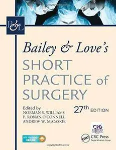 Bailey & Love’s Short Practice of Surgery