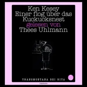 «Einer flog über das Kuckucksnest» by Ken Kesey