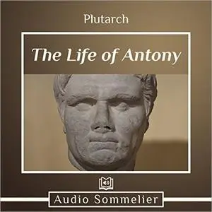 The Life of Antony [Audiobook]