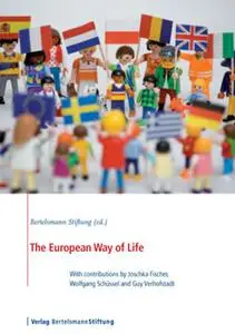 «The European Way of Life» by Bertelsmann Stiftung