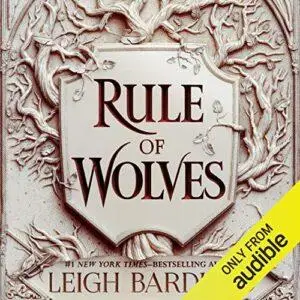 Rule of Wolves: King of Scars Duology, Book 2 [Audiobook]