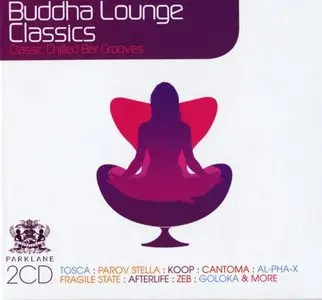 V.A. - Buddha Lounge Classics. Classic Chilled Bar Grooves (2CD)