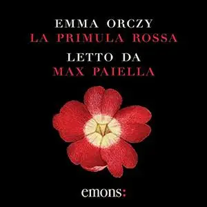 «La primula rossa» by Emma Orczy