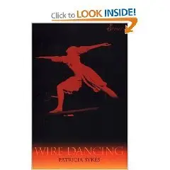 Wire Dancing