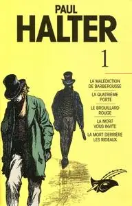 Paul Halter, "Oeuvres complètes", tome 1