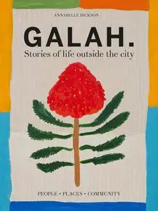 Galah: Stories of life outside the city