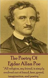 «The Poetry Of Edgar Allan Poe» by Edgar Allan Poe