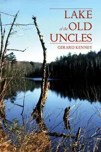 «Lake of the Old Uncles» by Gerard Kenney