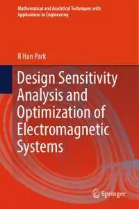 Design Sensitivity Analysis and Optimization of Electromagnetic Systems (Repost)