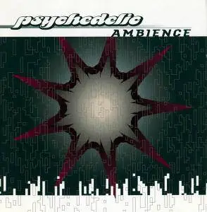 V.A. - Psychedelic Ambience (1996)