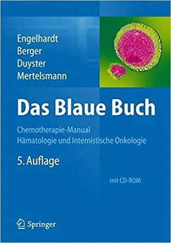 Das Blaue Buch: Chemotherapie-Manual Hämatologie und Internistische Onkologie (German Edition)