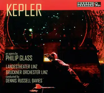 Landestheater Linz; Bruckner Orchester Linz; Dennis Russell Davies - Philip Glass: Kepler (2011) 2CDs + DVD5