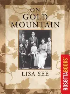 «On Gold Mountain» by Lisa See