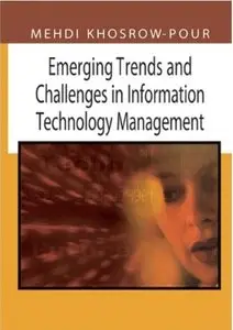 Emerging Trends And Challenges in Information Technology Management