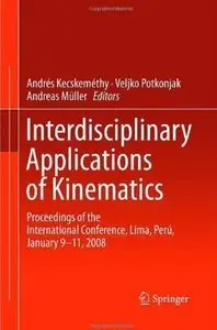 Interdisciplinary Applications of Kinematics: Proceedings of the International Conference, Lima, Perú (repost)