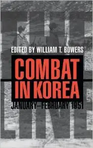 The Line: Combat in Korea, January-February 1951