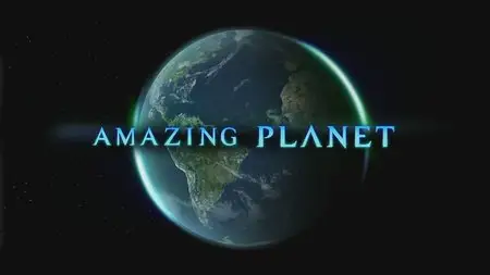 National Geographic: Amazing Planet [3 series of 3] / National Geographic: Удивительная планета [3 серии из 3] (2007) [ReUp]