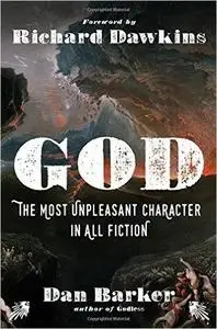 God: The Most Unpleasant Character in All Fiction (Repost)