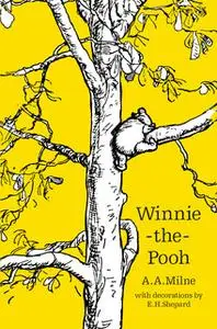 «Winnie-the-Pooh» by A.A. Milne