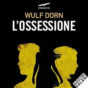 «L'ossessione» by Wulf Dorn