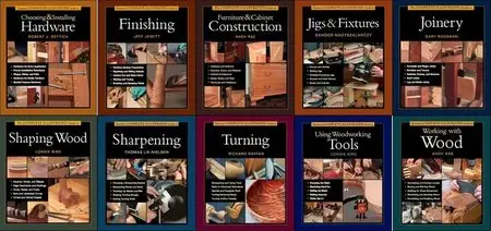 Tauntons The Complete Illustrated Guide Collection to Woodworking