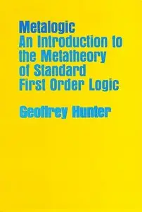 Metalogic: An Introduction to the Metatheory of Standard First Order Logic (Repost)