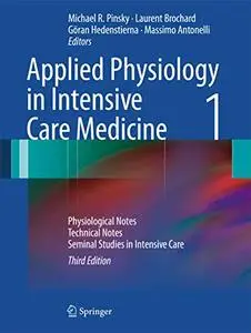 Applied Physiology in Intensive Care Medicine 1 (Repost)