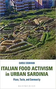 Italian Food Activism in Urban Sardinia: Place, Taste, and Community