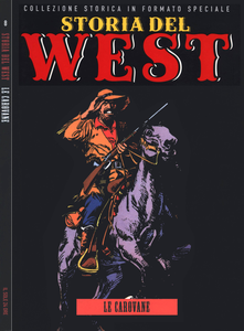 Storia Del West - Volume 8 - Le Carovane (Sole 24 Ore)