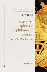 Pierre Hadot, "Exercices spirituels et philosophie antique" (repost)