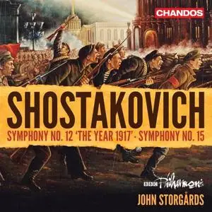 BBC Philharmonic Orchestra & John Storgards - Shostakovich: Symphonies Nos. 12 and 15 (2023)