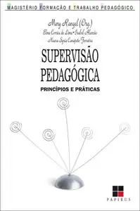 «Supervisão pedagógica» by Mary Rangel