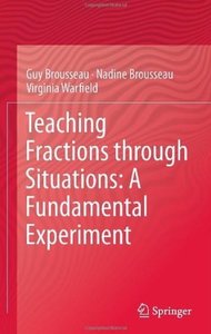 Teaching Fractions through Situations: A Fundamental Experiment [Repost]