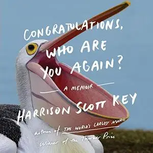 Congratulations, Who Are You Again?: A Memoir [Audiobook]