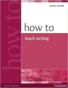 How to Teach Writing (repost)