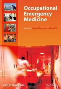 Occupational Emergency Medicine [Repost]