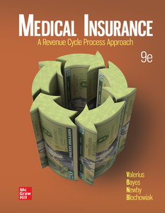 Medical Insurance: A Revenue Cycle Process Approach, 9th Edition
