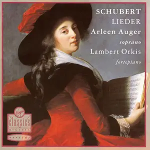 Arleen Augér, Lambert Orkis - Franz Schubert: Lieder (1991)